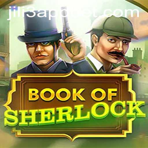 Unraveling Mysteries with BookOfSherlock on JILI3 App