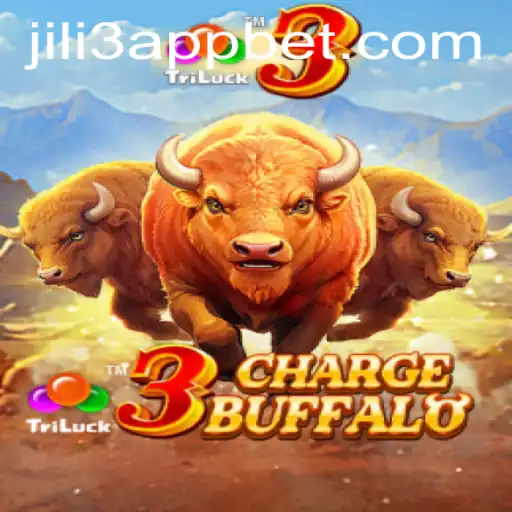 Exploring 3ChargeBuffalo on the JILI3 App: An Exciting Gaming Experience