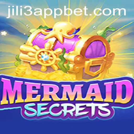 Dive into the Exciting World of MermaidSecrets in the JILI3 App
