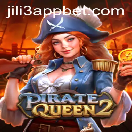 PirateQueen2: The Seafaring Adventure in JILI3 App