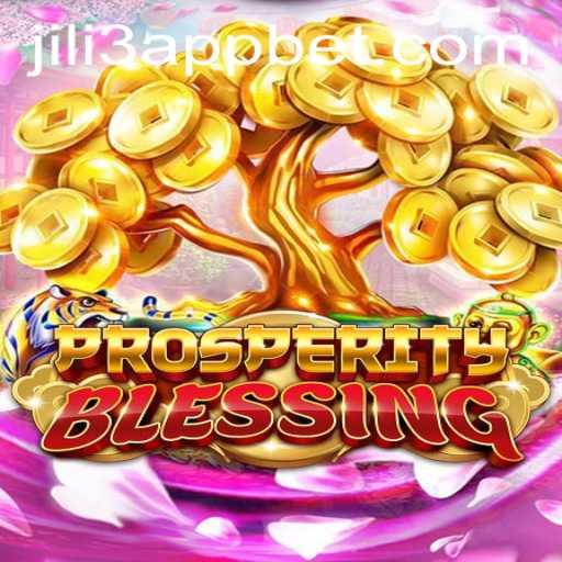 Discovering the Allure of ProsperityBlessing: A Must-Play Game on JILI3 App