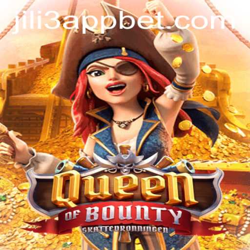 Unveiling Queen of Bounty: Navigate the High Seas of Adventure with JILI3 App