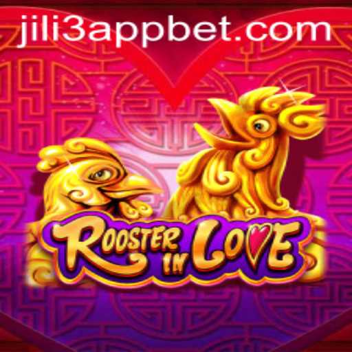 Discovering RoosterInLove: A Unique Game Experience with JILI3 App